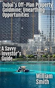 Dubai's Off‑Plan Property Goldmine cover