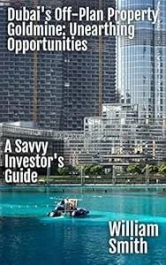 Dubai's Off-Plan Property Goldmine cover